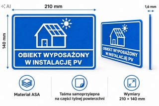 Tabliczka OBIEKT WYPOSAŻONY W INSTALACJĘ PV domek ASA 210x140 mm